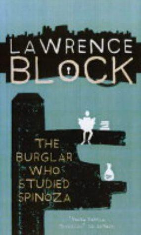 The Burglar Who Studied Spinoza