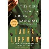 The Girl in the Green Raincoat: A Tess Monaghan Novel