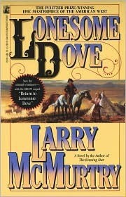 Lonesome Dove: A Novel