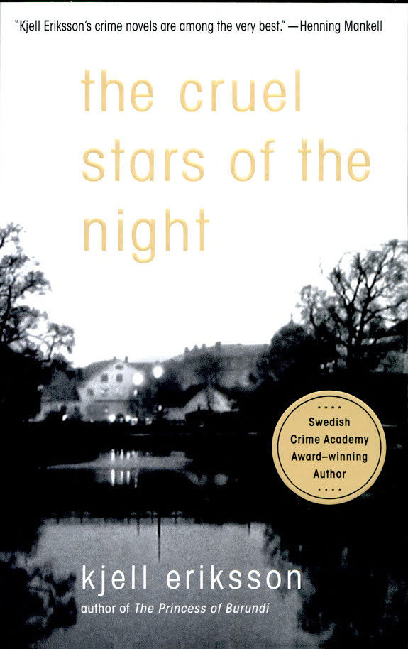 The Cruel Stars of the Night: A Mystery