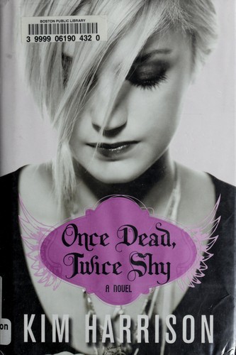 Once Dead, Twice Shy: A Novel