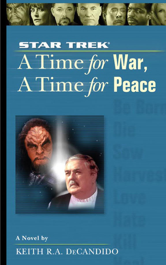 A Star Trek: The Next Generation: Time #9: A Time for War, a Time for Peace