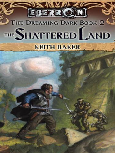 The Shattered Land: The Dreaming Dark