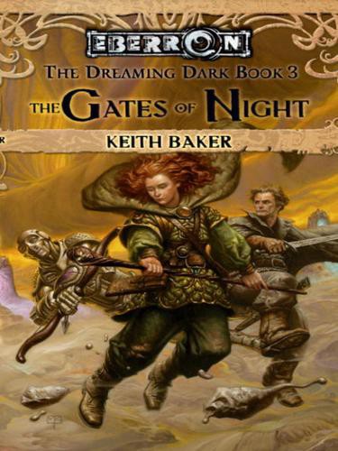 The Gates of Night: The Dreaming Dark