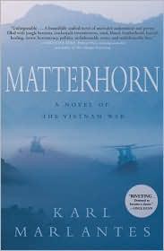Matterhorn: A Novel of the Vietnam War