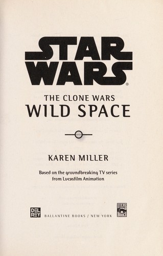 Star Wars: The Clone Wars : Wild Space