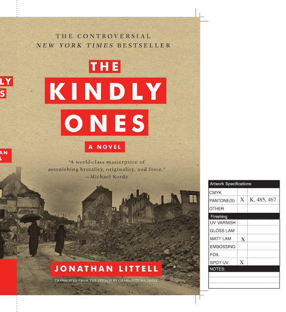 The Kindly Ones: A Novel