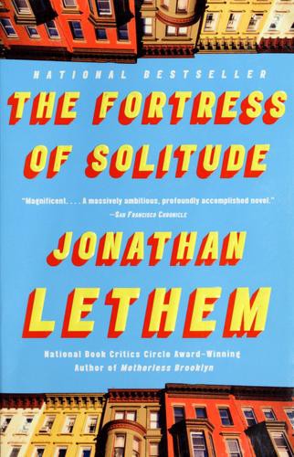 The Fortress of Solitude: A Novel