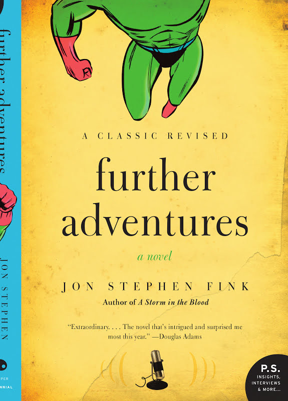 Further Adventures: A Novel
