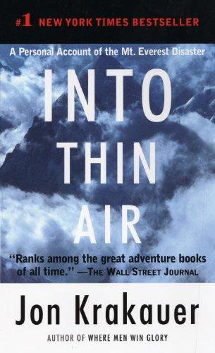 Into Thin Air: A Personal Account of the Mount Everest Disaster