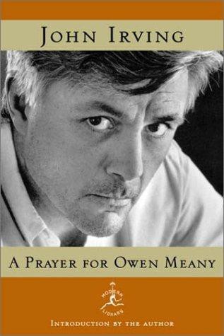 A Prayer for Owen Meany: A Novel