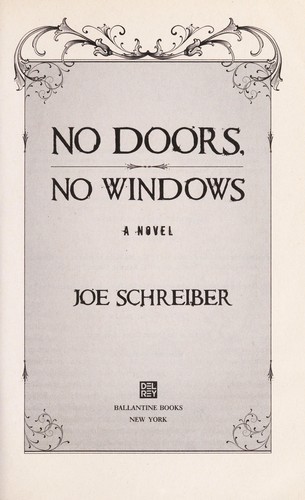 No Doors, No Windows: A Novel