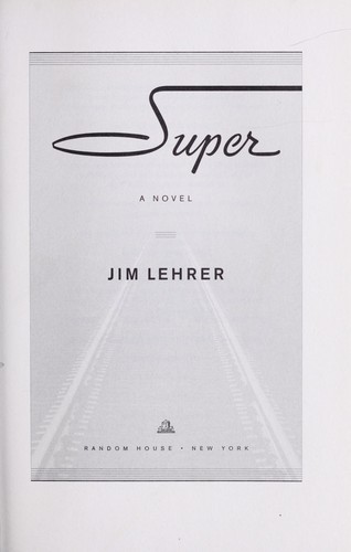 Super: A Novel