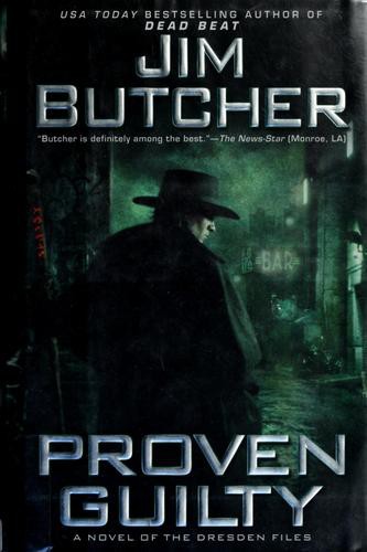 Proven Guilty: A Novel of the Dresden Files