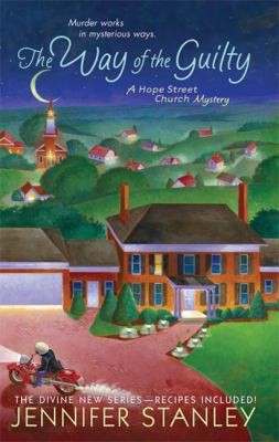 The Way of the Guilty: A Hope Street Church Mystery