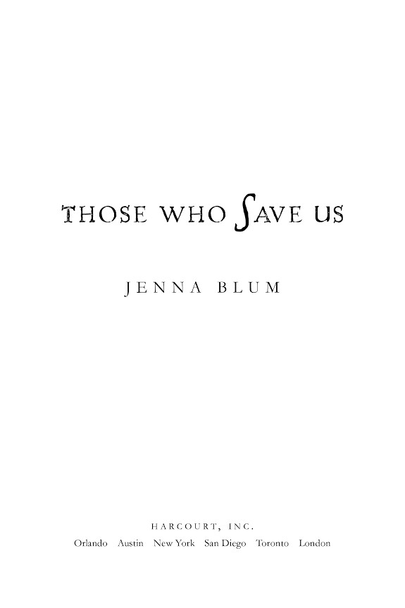 Those Who Save Us
