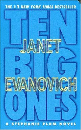 Ten Big Ones: A Stephanie Plum Novel