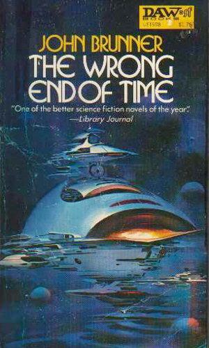 The wrong end of time