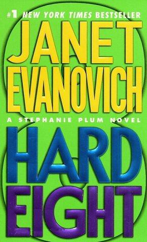 Hard Eight: A Stephanie Plum Novel