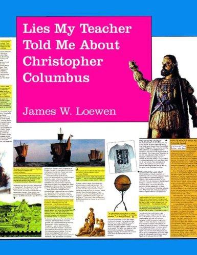 The Truth About Columbus: A Subversively True Poster Book for a Dubiously Celebratory Occasion