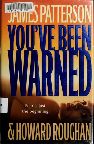 You've Been Warned