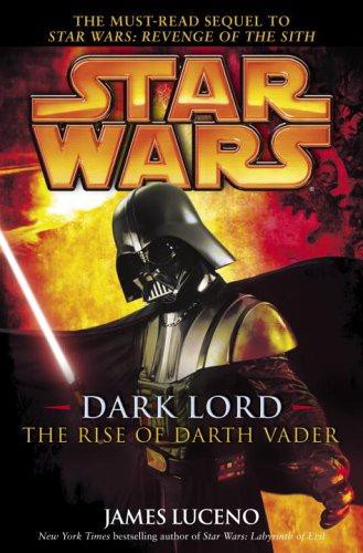 Star Wars Dark Lord: The Rise of Darth Vader