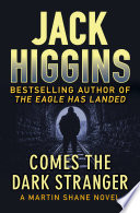 Comes the Dark Stranger