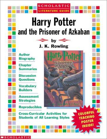 Harry Potter and the Prisoner of Azkaban: Literature Guide