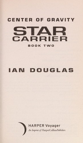 Center of Gravity: Star Carrier: Book Two