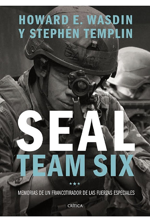 Seal Team Six: Memorias de un francotirador de las fuerzas especiales