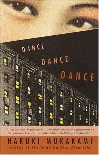 Dance Dance Dance: A Novel