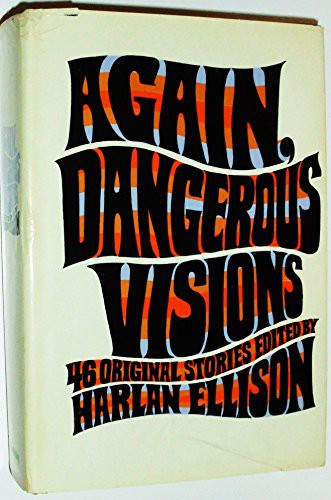 Again, Dangerous Visions