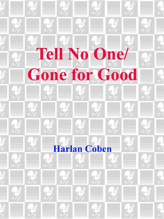 Tell No One/Gone for Good