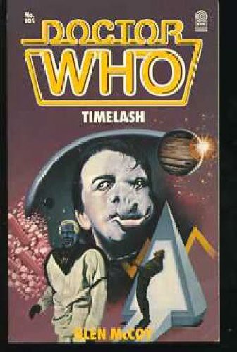 Doctor Who, Timelash: Based on the BBC Television Serial by Glen McCoy by Arrangement With the British Broadcasting Corporation