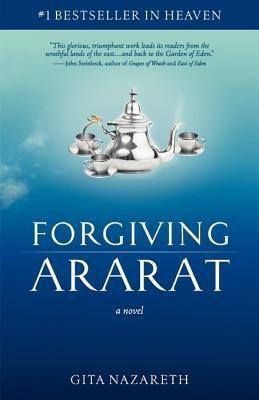 Forgiving Ararat: A Novel