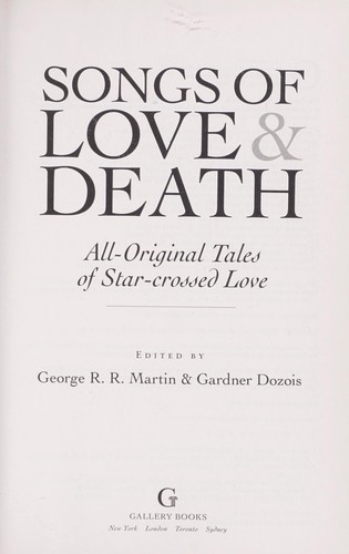 Songs of Love and Death: All-Original Tales of Star-Crossed Love