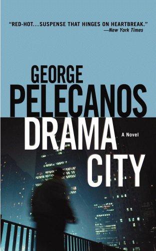Drama City: A Novel
