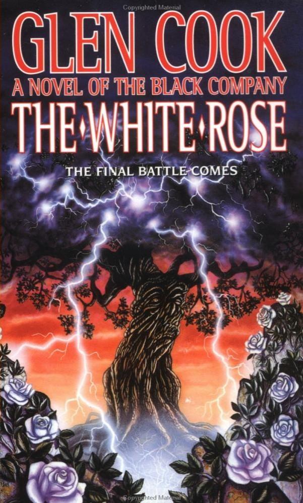 The White Rose: A Novel of the Black Company
