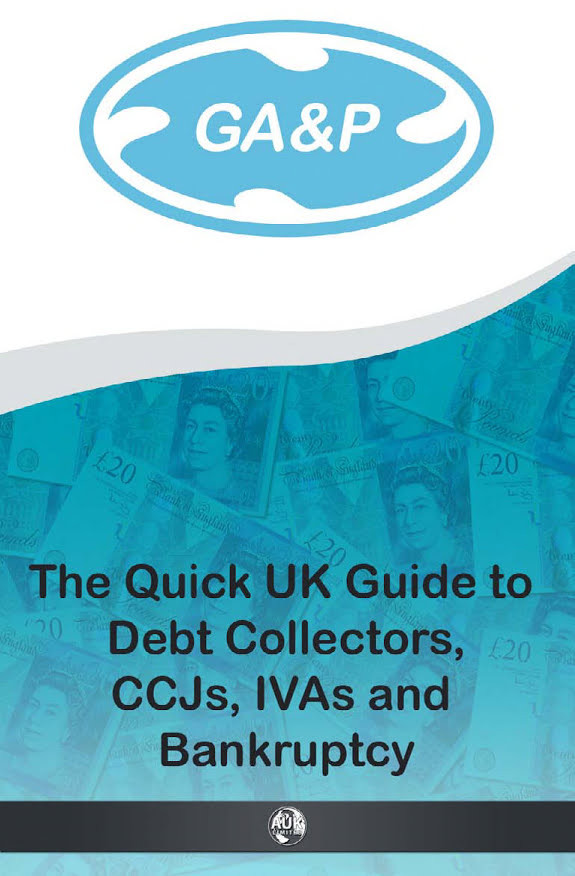 Debt Collectors, CCJs, IVAs and Bankruptcy: The Quick UK Guide
