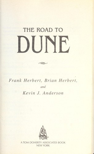 The Road to Dune