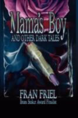 Mama's Boy and Other Dark Tales