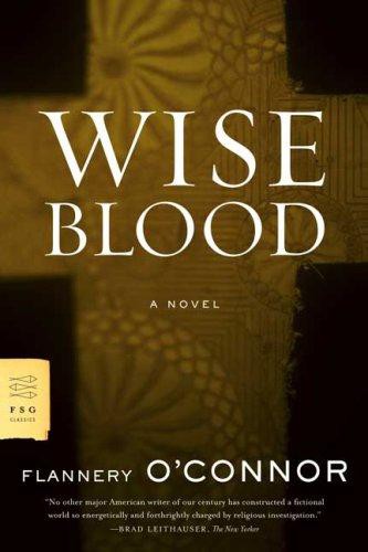 Wise Blood: A Novel