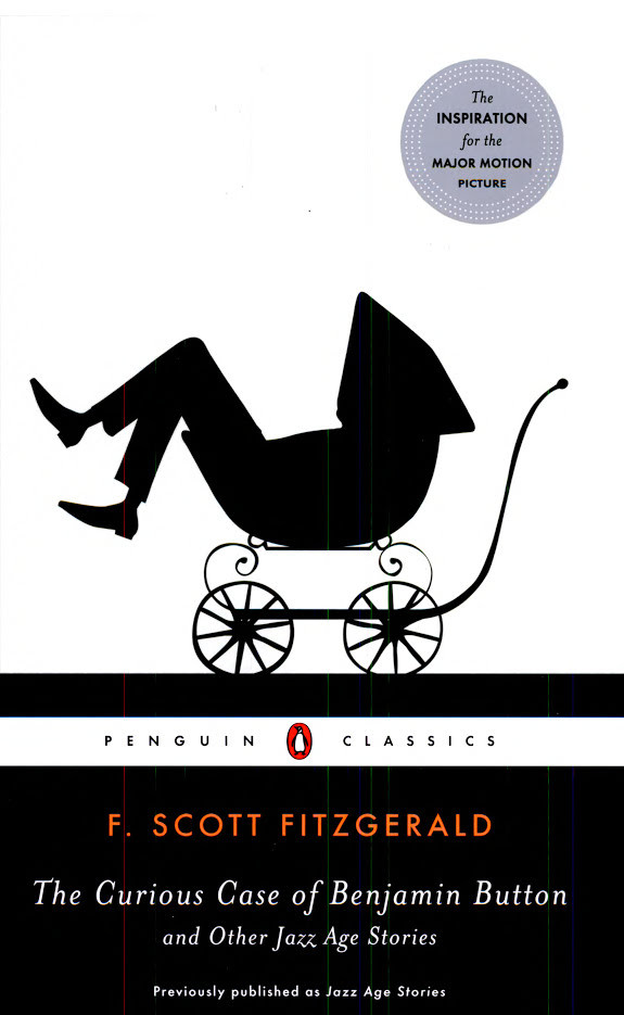 The Curious Case of Benjamin Button and Other Jazz Age Stories