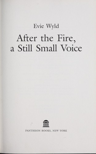 After the Fire, a Still Small Voice