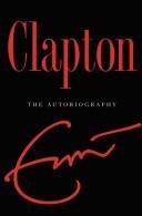 Clapton: The Autobiography