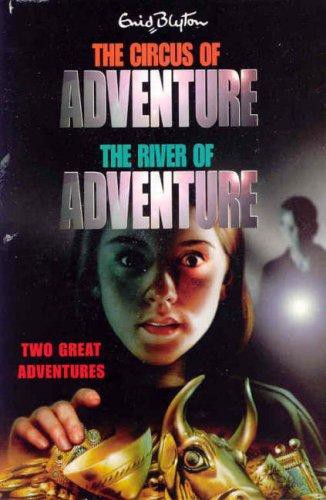 The Circus of Adventure: The River of Adventure