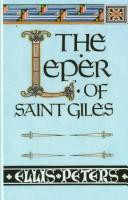 The Leper of Saint Giles: The Fifth Chronicle of Brother Cadfael