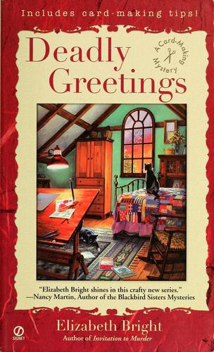 Deadly Greetings: A Card-Making Mystery