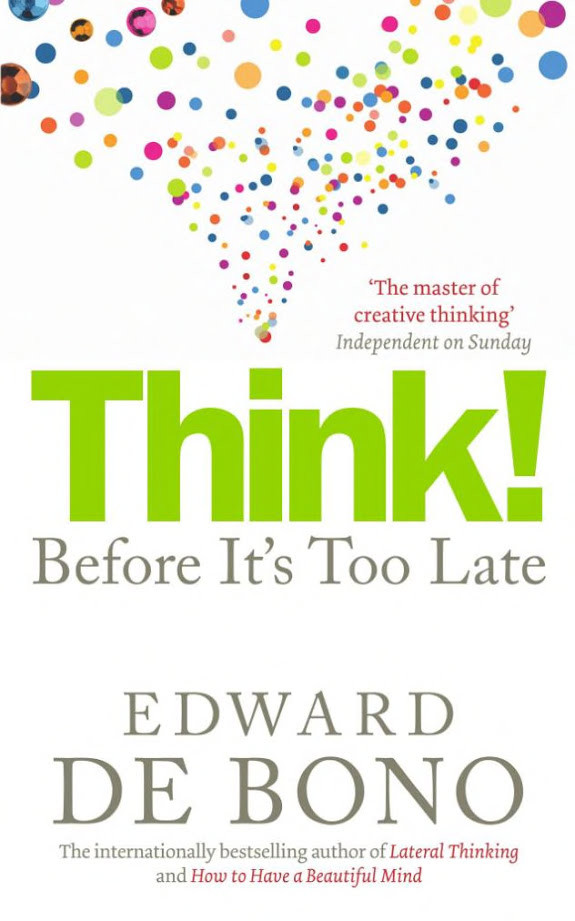 Think!: Before It's Too Late