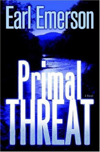 Primal Threat: A Novel